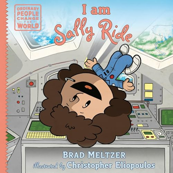 I Am Sally Ride By Brad Meltzer - Hardcover