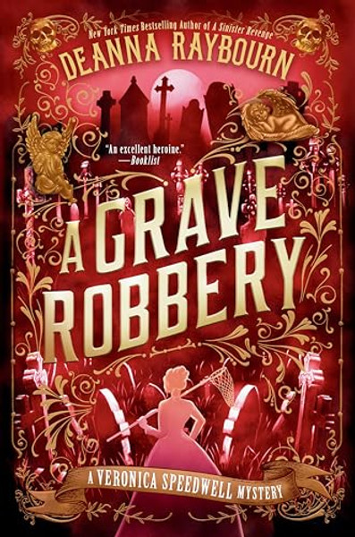 A Grave Robbery By Deanna Raybourn - Hardcover
