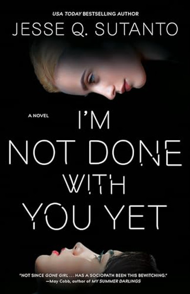 I'm Not Done with You Yet By Jesse Q. Sutanto - Paperback