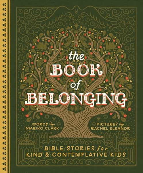 The Book of Belonging: Bible Stories for Kind and Contemplative Kids By Mariko Clark - Hardcover The Book of Belonging: Bible Stories for Kind and Contemplative Kids By Mariko Clark - Hardcover