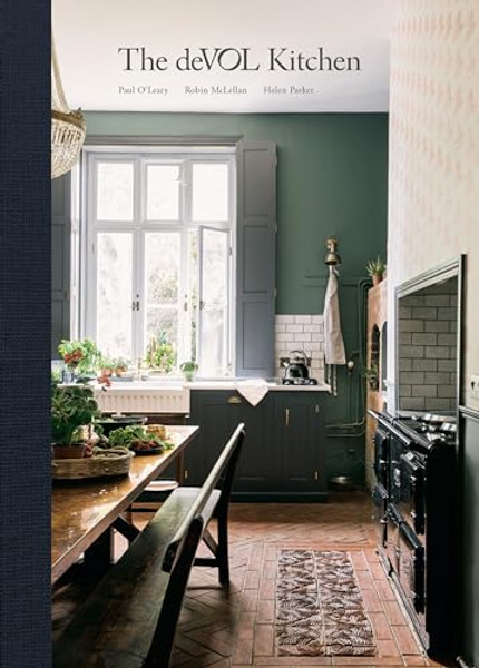 The Devol Kitchen: Designing and Styling the Most Important Room in Your Home By Paul O'Leary - Hardcover