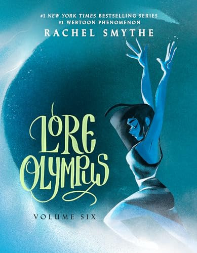 Lore Olympus: Volume Six By Rachel Smythe - Hardcover