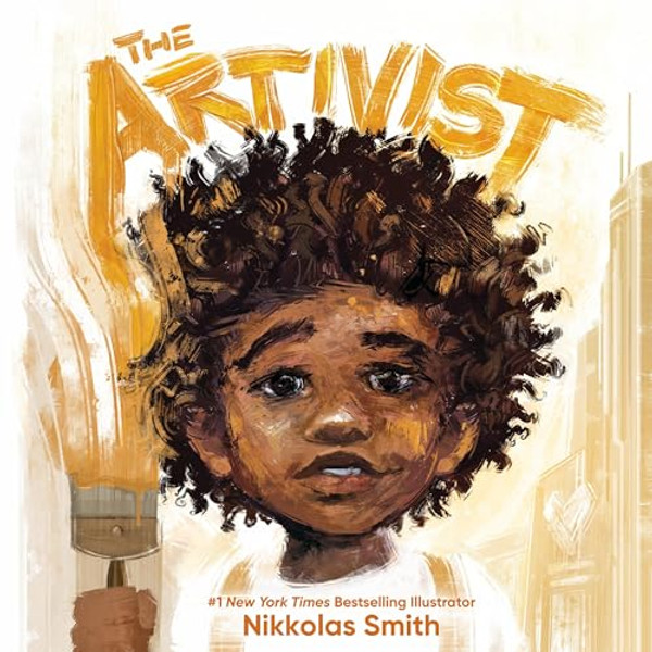 The Artivist By Nikkolas Smith - Hardcover