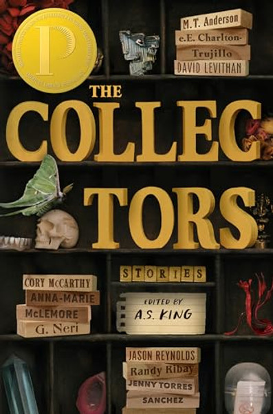 The Collectors: Stories By A. S. King - Paperback