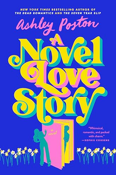 A Novel Love Story By Ashley Poston - Hardcover