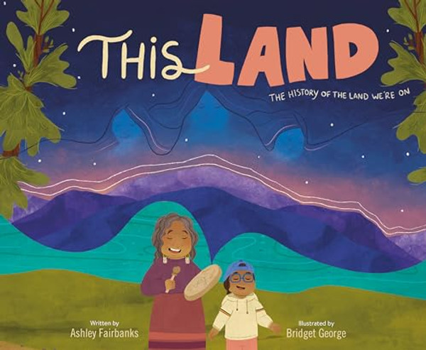 This Land By Ashley Fairbanks - Hardcover