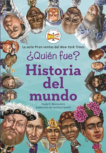 Quin Fue?: Historia del Mundo By Paula K. Manzanero - Paperback