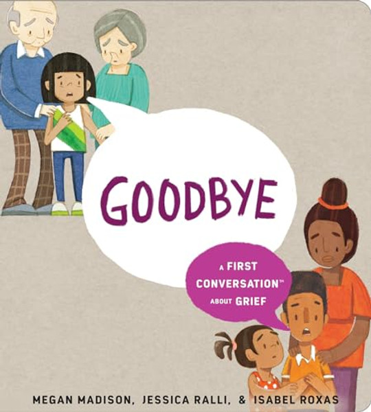 Goodbye: A First Conversation about Grief By Megan Madison - Hardcover