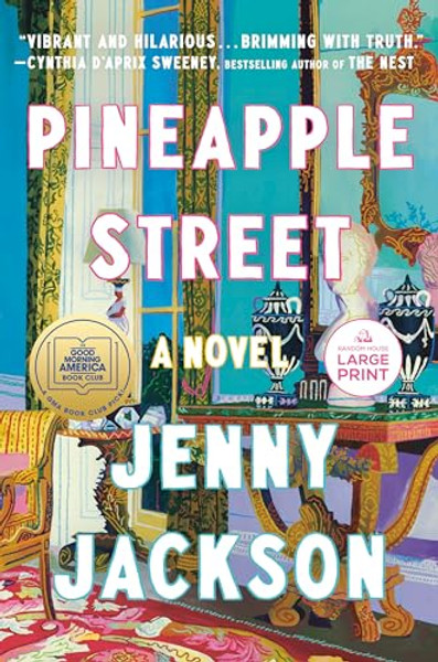 Pineapple Street: A GMA Book Club Pick (a Novel) By Jenny Jackson - Paperback