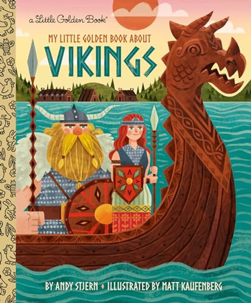 My Little Golden Book about Vikings By Andy Stjern - Hardcover