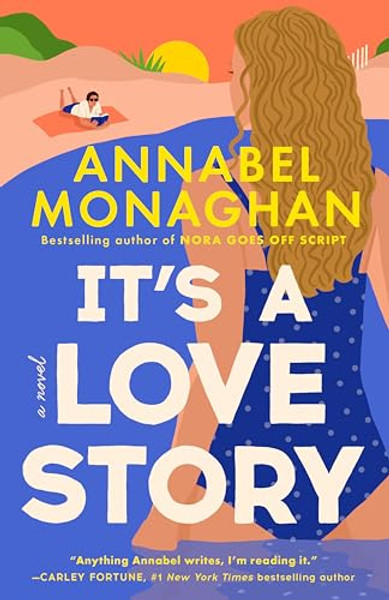 It's a Love Story By Annabel Monaghan - Paperback It's a Love Story By Annabel Monaghan - Paperback