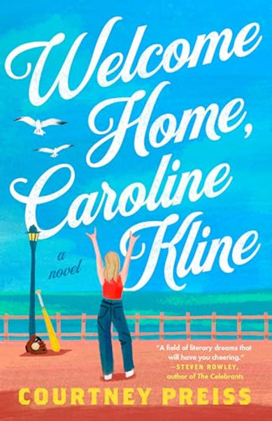 Welcome Home, Caroline Kline By Courtney Preiss - Paperback