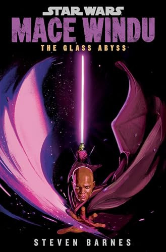 Star Wars: Mace Windu: The Glass Abyss By Steven Barnes - Hardcover