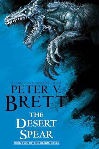 The Desert Spear: Book Two of the Demon Cycle By Peter V. Brett - Paperback
