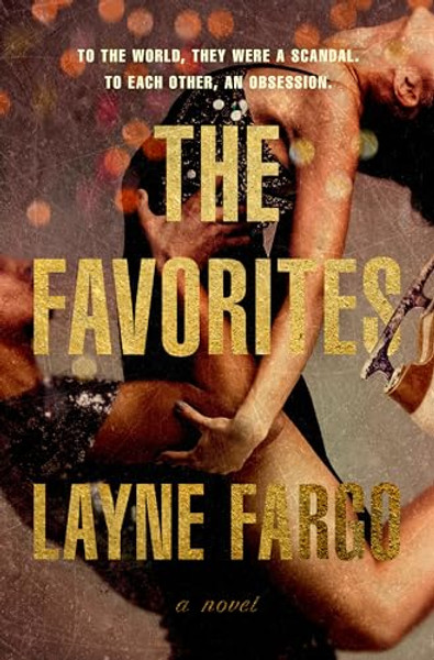 The Favorites By Layne Fargo - Hardcover