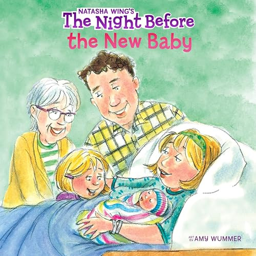 The Night Before the New Baby By Natasha Wing - Paperback
