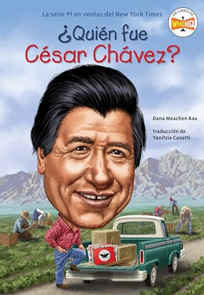 Qui n fue C sar Ch vez? (Who Was Cesar Chavez? Spanish Edition) By Dana Meachen Rau - Paperback