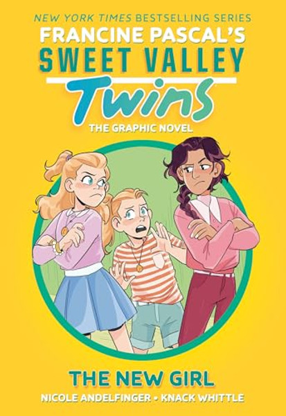 Sweet Valley Twins: The New Girl: (A Graphic Novel) By Francine Pascal - Hardcover