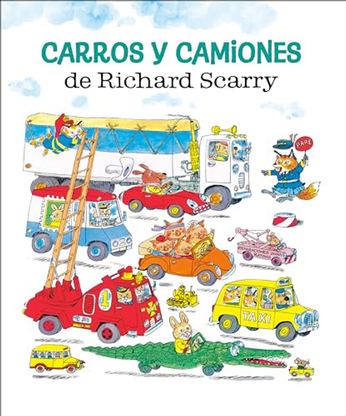 Carros Y Camiones de Richard Scarry (Richard Scarry's Cars and Trucks and Things That Go Spanish Edition) By Richard Scarry - Hardcover Carros Y Camiones de Richard Scarry (Richard Scarry's Cars and Trucks and Things That Go Spanish Edition) By Richard Scarry - Hardcover