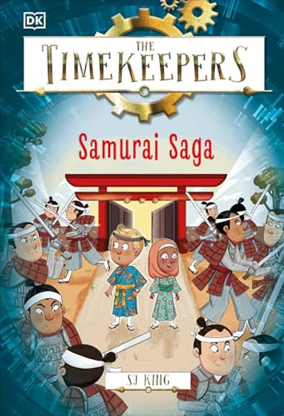 The Timekeepers: Samurai Saga By SJ King - Hardcover