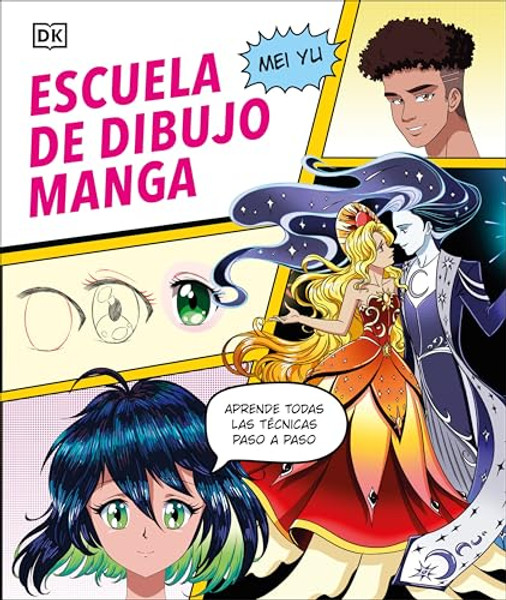 Escuela de Dibujo Manga (Manga Drawing School) By Mei Yu - Hardcover