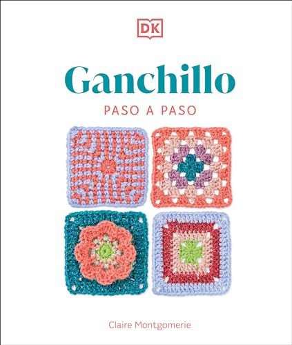 Ganchillo Paso a Paso (Crochet Stitches Step-By-Step) By Claire Montgomerie - Paperback