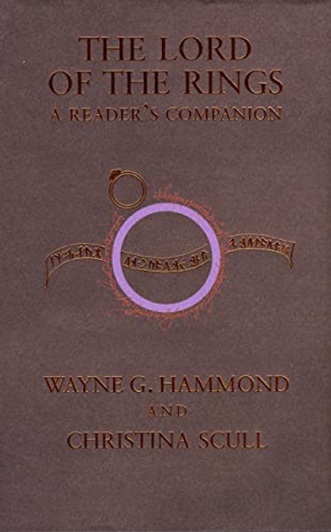 The Lord of the Rings: A Reader's Companion By Wayne G. Hammond - Hardcover
