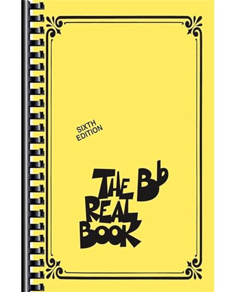 The Real Book - Volume I - Sixth Edition: BB Edition By Hal Leonard Corp - Paperback The Real Book - Volume I - Sixth Edition: BB Edition By Hal Leonard Corp - Paperback