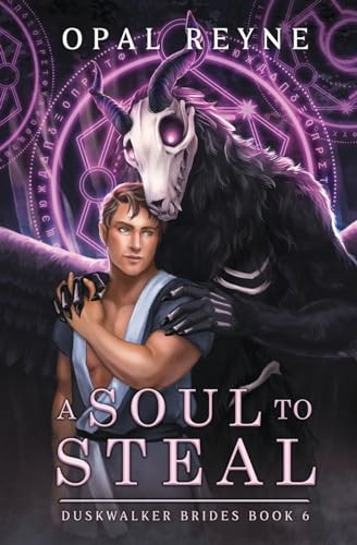 A Soul to Steal: Duskwalker Brides: Book 6 By Opal Reyne - Paperback