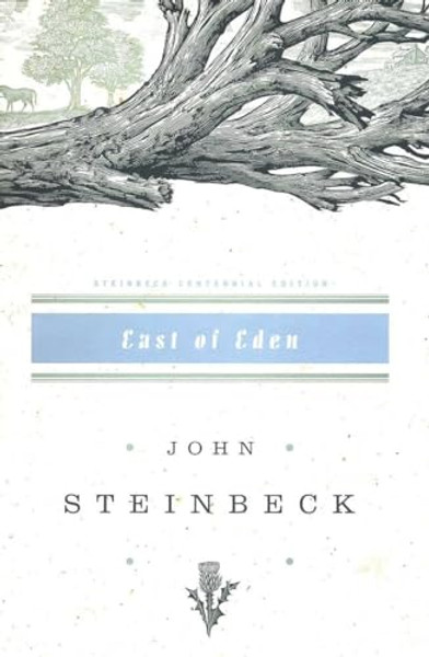 East of Eden: John Steinbeck Centennial Edition (1902-2002) By John Steinbeck - Hardcover