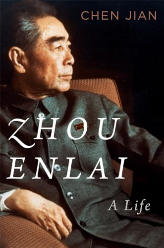 Zhou Enlai: A Life By Jian Chen - Hardcover