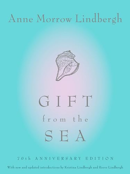 Gift from the Sea: 70th Anniversary Edition By Anne Morrow Lindbergh - Hardcover