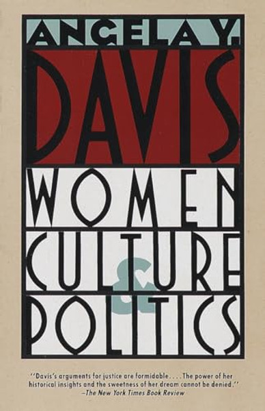 Women, Culture & Politics By Angela Y. Davis - Paperback