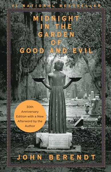 Midnight in the Garden of Good and Evil: A Savannah Story By John Berendt - Paperback