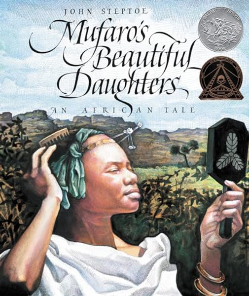 Mufaro's Beautiful Daughters: A Caldecott Honor Award Winner By John Steptoe - Hardcover Mufaro's Beautiful Daughters: A Caldecott Honor Award Winner By John Steptoe - Hardcover