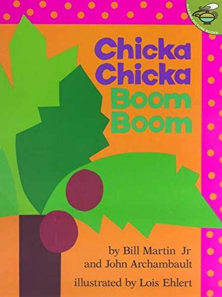Chicka Chicka Boom Boom By Bill Martin - Paperback