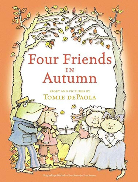 Four Friends in Autumn By Tomie dePaola - Hardcover