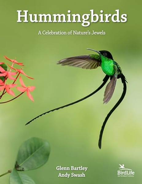 Hummingbirds: A Celebration of Nature's Jewels By Glenn Bartley - Hardcover
