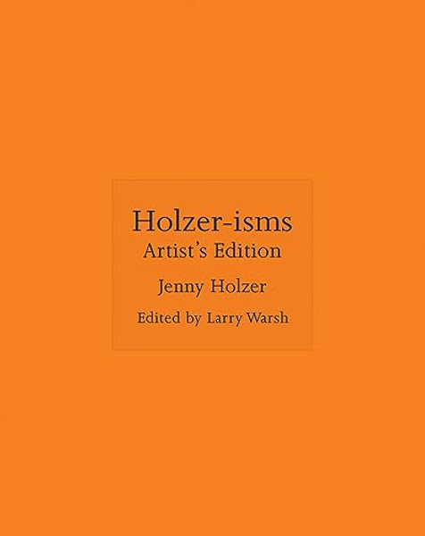 Holzer-Isms: Artist's Edition By Jenny Holzer - Hardcover