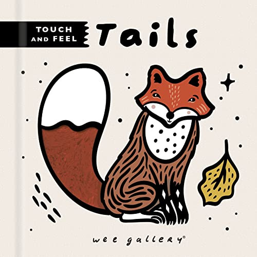 Wee Gallery Touch and Feel: Tails By Surya Sajnani - Board Books