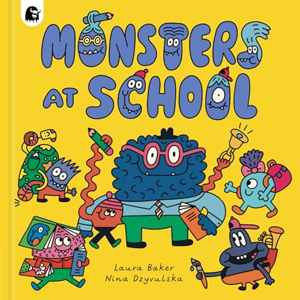 Monsters at School By Laura Baker - Hardcover
