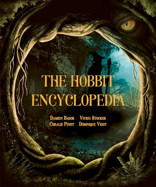 The Hobbit Encyclopedia By Damien Bador - Hardcover