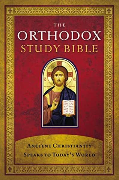 Orthodox Study Bible-OE-With Some NKJV: Ancient Christianity Speaks to Today's World By Thomas Nelson - Hardcover