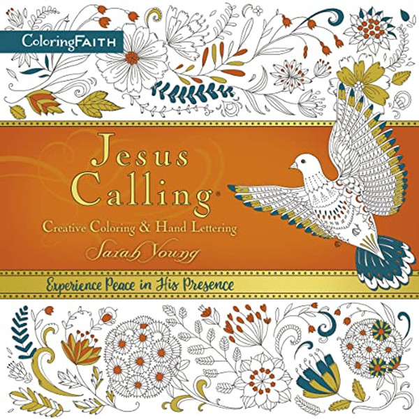 Jesus Calling Adult Coloring Book: Creative Coloring and Hand Lettering: Find Peace and Encouragement in Jesus' Words with Creative Coloring By Sarah Young - Paperback
