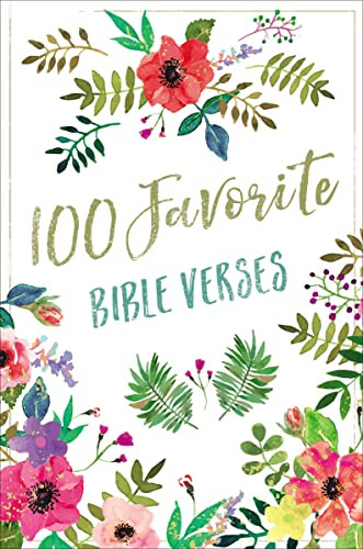 100 Favorite Bible Verses: Devotions and Scripture for Daily Inspiration By Thomas Nelson - Hardcover