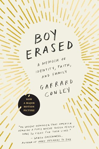 Boy Erased: A Memoir of Identity, Faith, and Family By Garrard Conley - Paperback