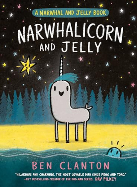 Narwhalicorn and Jelly (a Narwhal and Jelly Book #7) By Ben Clanton - Hardcover