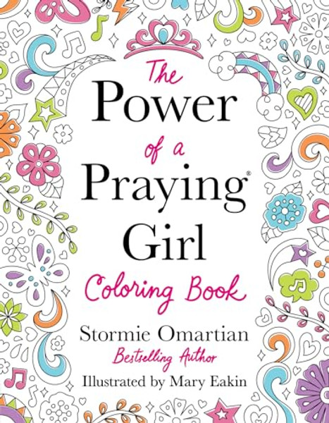 The Power of a Praying Girl Coloring Book By Stormie Omartian - Paperback