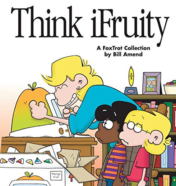 Think iFruity By Bill Amend - Paperback