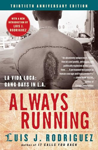 Always Running: La Vida Loca: Gang Days in L.A. By Luis J. Rodriguez - Paperback